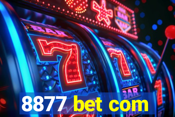 8877 bet com